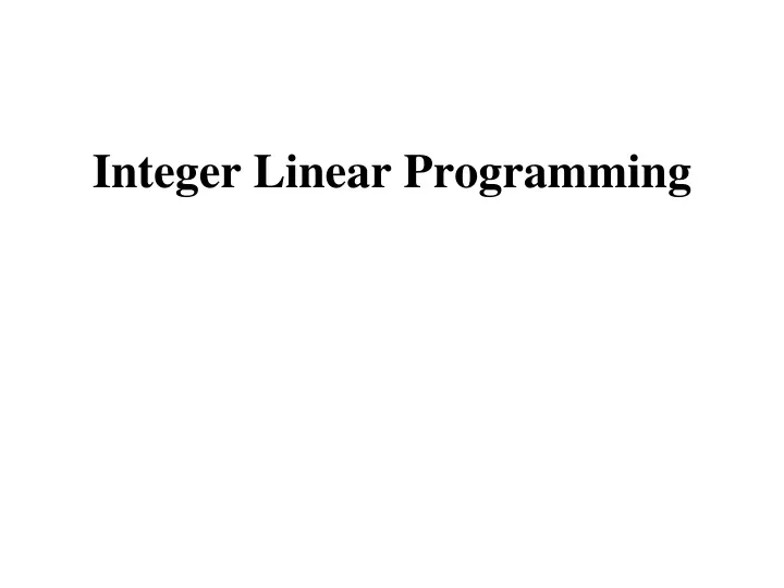 integer linear programming