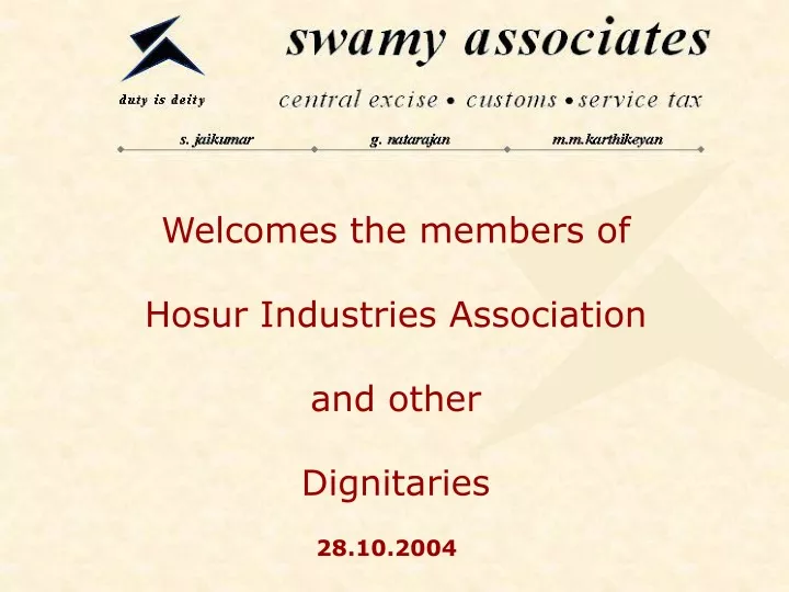 welcomes the members of hosur industries