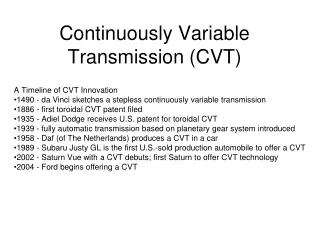 Continuously Variable Transmission (CVT)