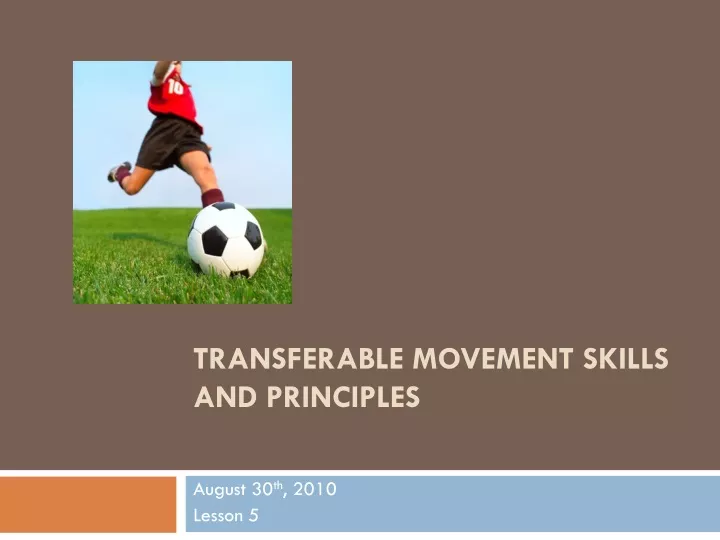 transferable movement skills and principles