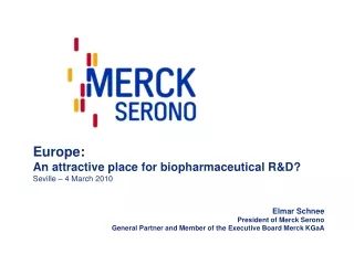 Elmar Schnee President of Merck Serono