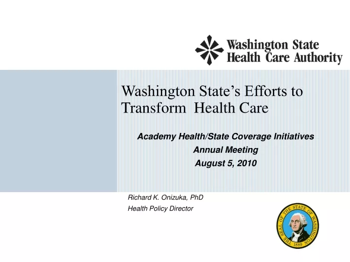 washington state s efforts to transform health care