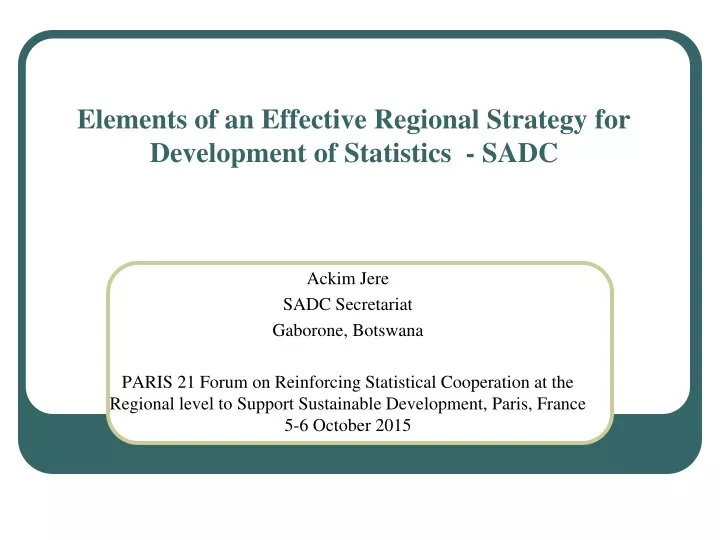 elements of an effective regional strategy for development of statistics sadc