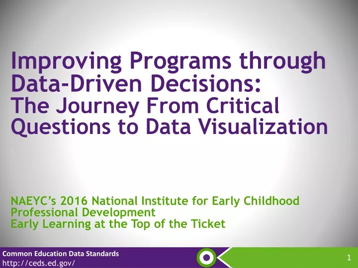 improving programs through data driven decisions