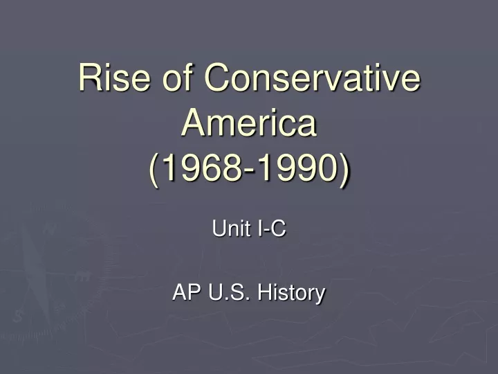 rise of conservative america 1968 1990