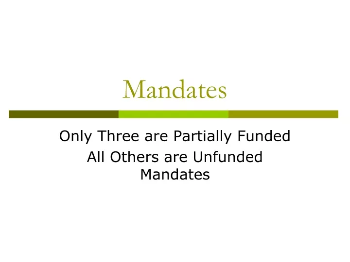 mandates