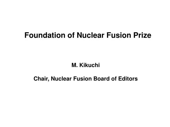 foundation of nuclear fusion prize