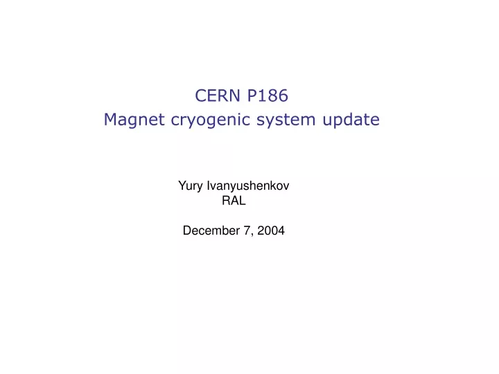 cern p186 magnet cryogenic system update