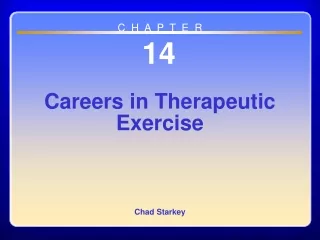 Chapter 14 Careers in Therapeutic Exercise