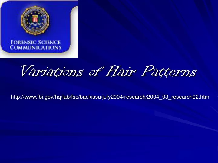 variations of hair patterns