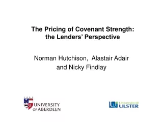 The Pricing of Covenant Strength:  the Lenders’ Perspective