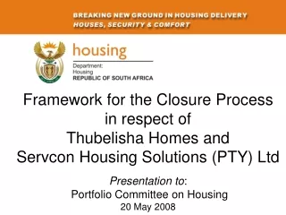 Presentation to :  Portfolio Committee on Housing 20 May 2008