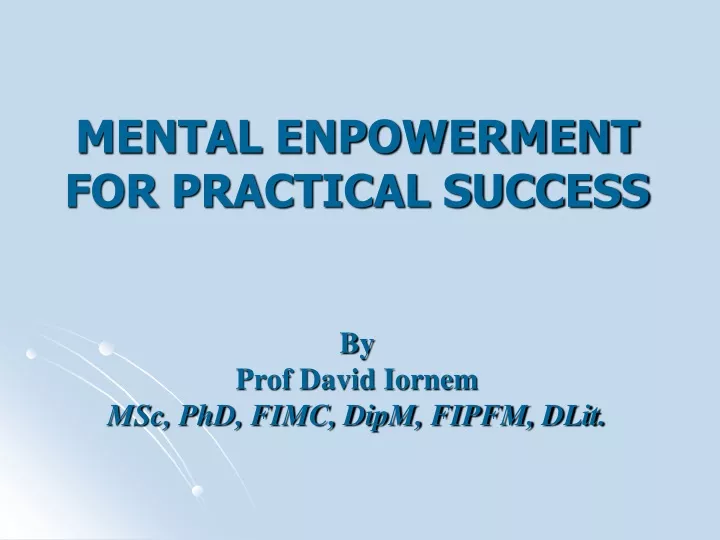 mental enpowerment for practical success by prof