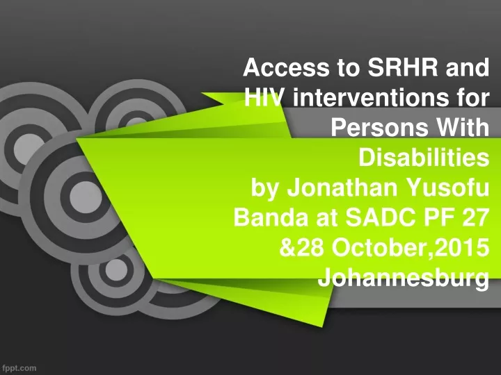 access to srhr and hiv interventions for persons