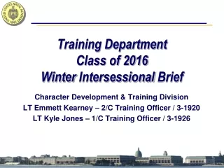 Training Department Class of 2016  Winter  Intersessional  Brief
