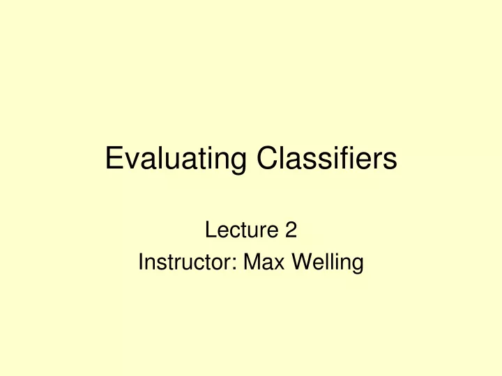 evaluating classifiers