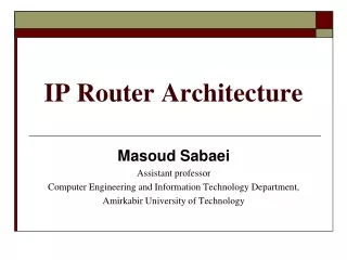 IP Router Architecture