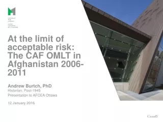 At the limit of acceptable risk: The CAF OMLT in Afghanistan 2006-2011