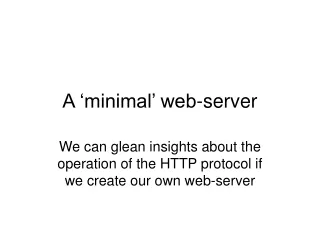 A ‘minimal’ web-server