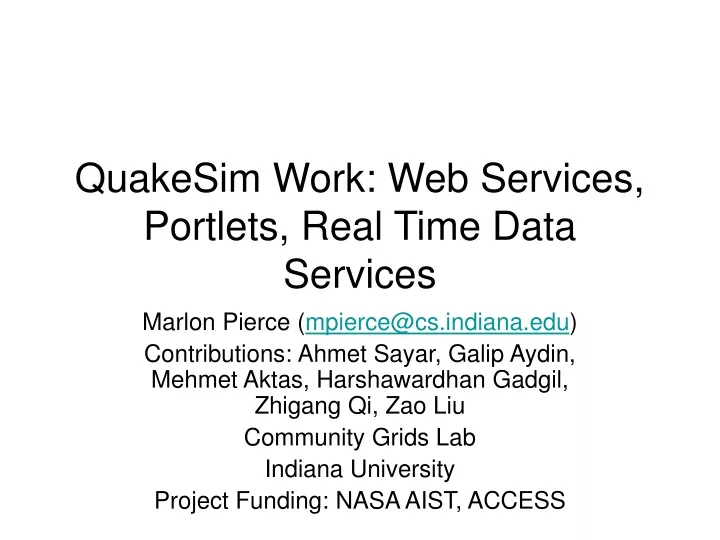 quakesim work web services portlets real time data services