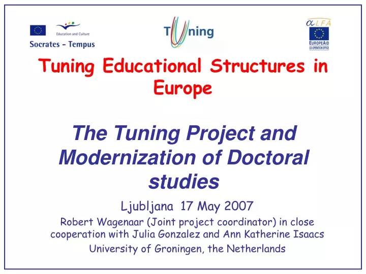 tuning educational structures in europe the tuning project and modernization of doctoral studies