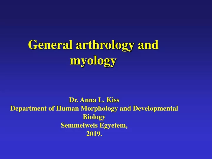 general arthrology and myology