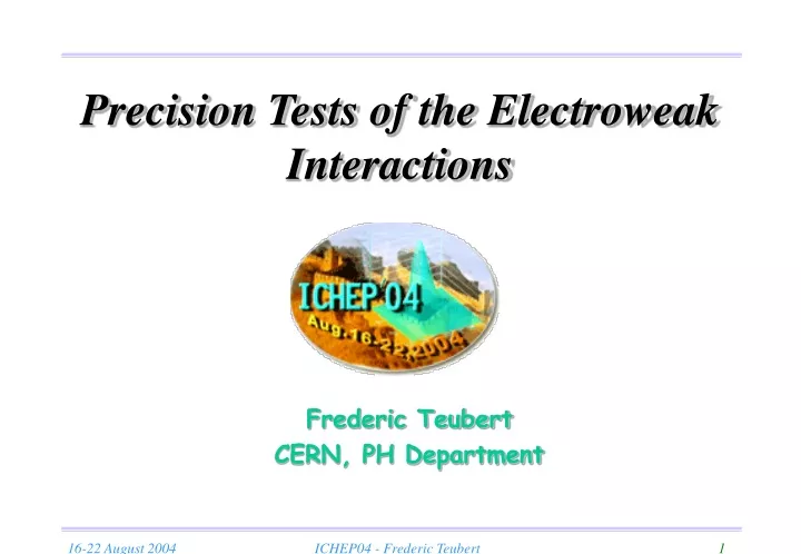 precision tests of the electroweak interactions