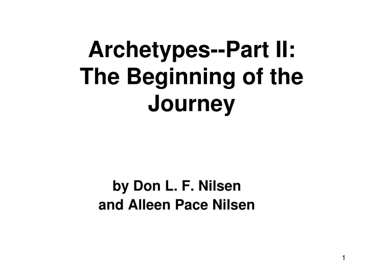 archetypes part ii the beginning of the journey