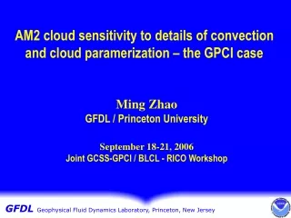 AM2 cloud sensitivity to details of convection and cloud paramerization – the GPCI case