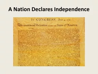 A Nation Declares Independence