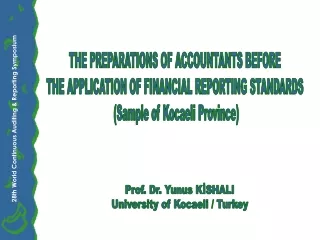 THE PREPARATIONS OF ACCOUNTANTS BEFORE  THE APPLICATION OF FINANCIAL REPORTING STANDARDS