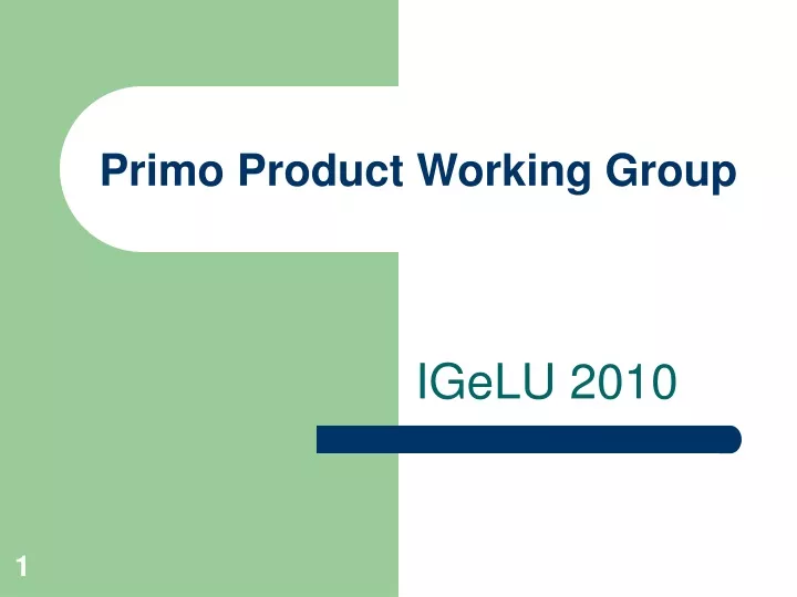 primo product working group