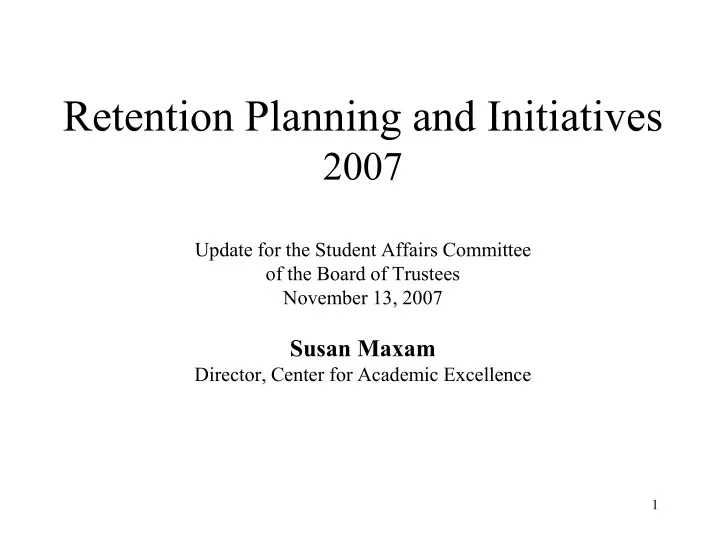 retention planning and initiatives 2007 update