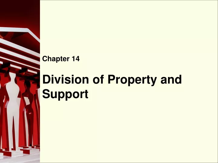 division of property and support