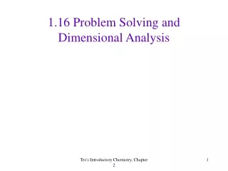 1.16 Problem Solving and Dimensional Analysis