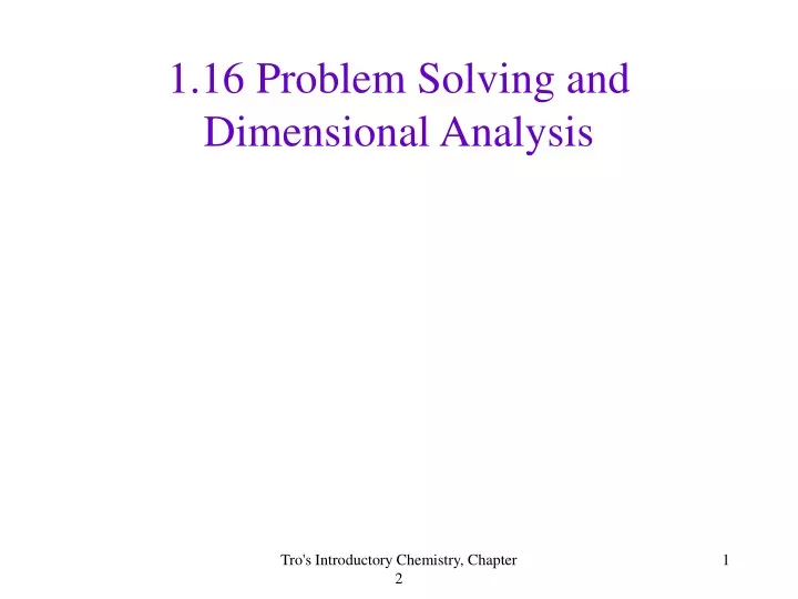 1 16 problem solving and dimensional analysis