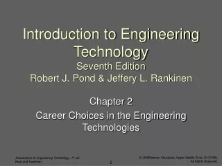 Introduction to Engineering Technology Seventh Edition Robert J. Pond &amp; Jeffery L. Rankinen