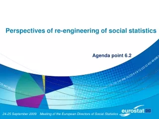 Perspectives of re-engineering of social statistics