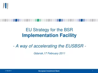 What is the EUSBSR Implementation Facility?