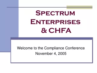 Spectrum Enterprises  &amp; CHFA