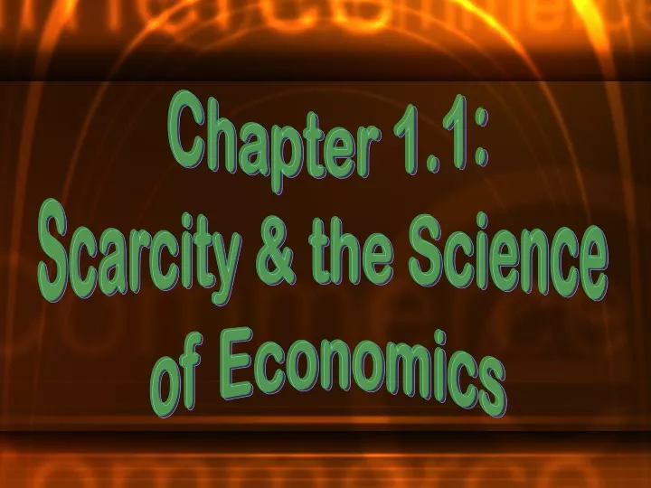 chapter 1 1 scarcity the science of economics