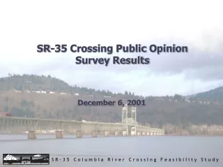 SR-35 Crossing Public Opinion Survey Results
