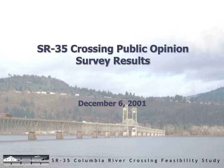 sr 35 crossing public opinion survey results