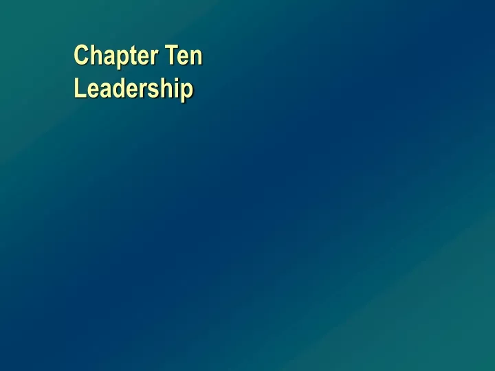 chapter ten leadership