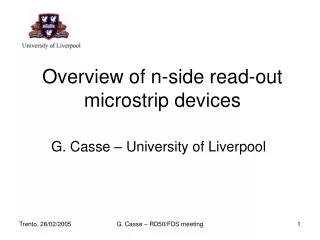 Overview of n-side read-out microstrip devices