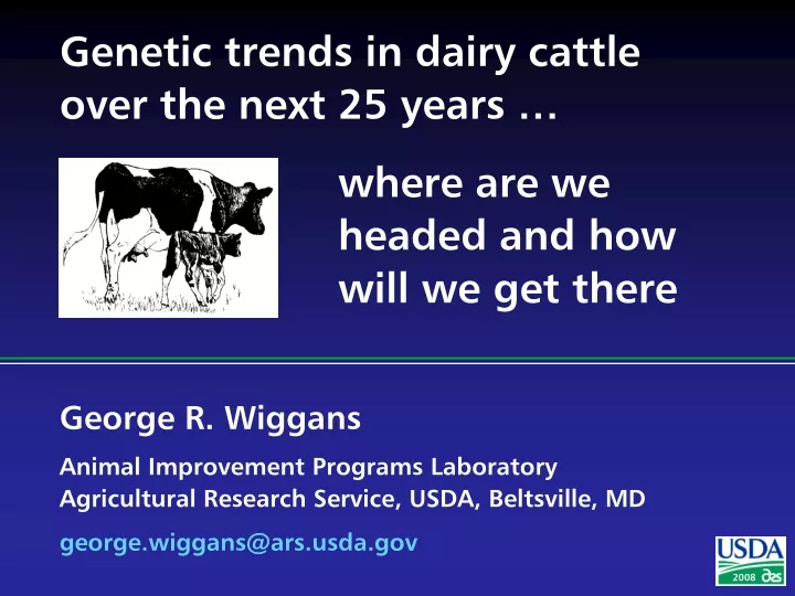 genetic trends in dairy cattle over the next
