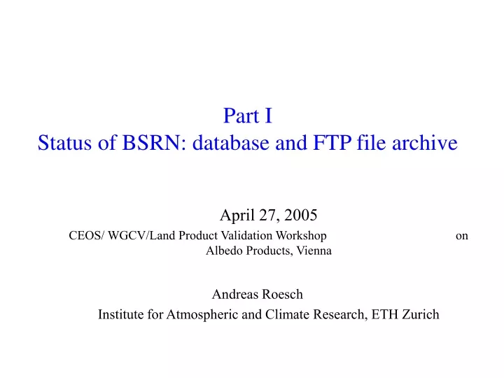 part i status of bsrn database and ftp file archive
