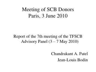 Meeting of SCB Donors Paris, 3 June 2010
