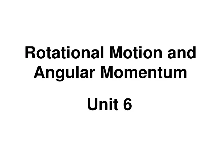 rotational motion and angular momentum