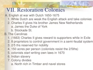 VII. Restoration Colonies